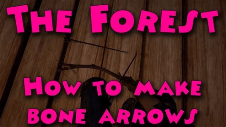 Are bone arrows good the forest?