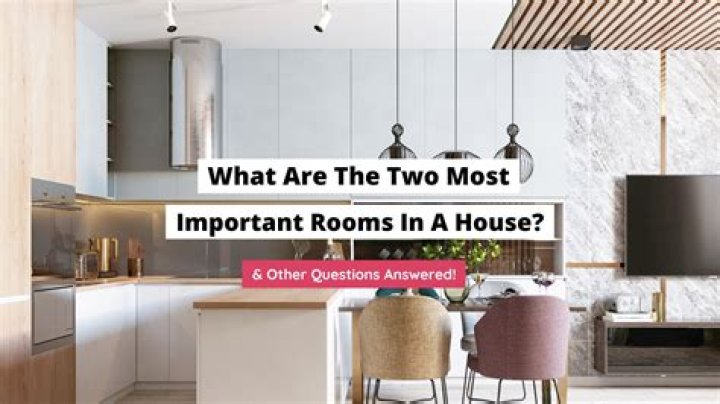 What is the most important room in the house?
